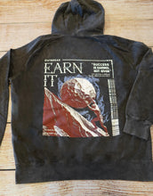 Load image into Gallery viewer, Earn It. Hoodies
