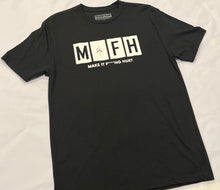 Load image into Gallery viewer, MIFH shirt ( make it f****** hurt)
